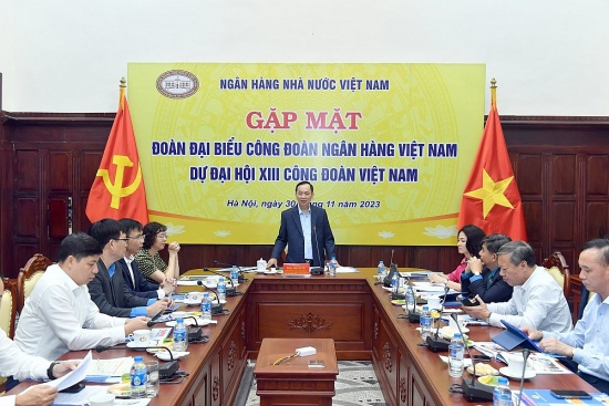 Gặp mặt Đoàn đại biểu Công đoàn NHVN dự Đại hội XIII Công đoàn Việt Nam