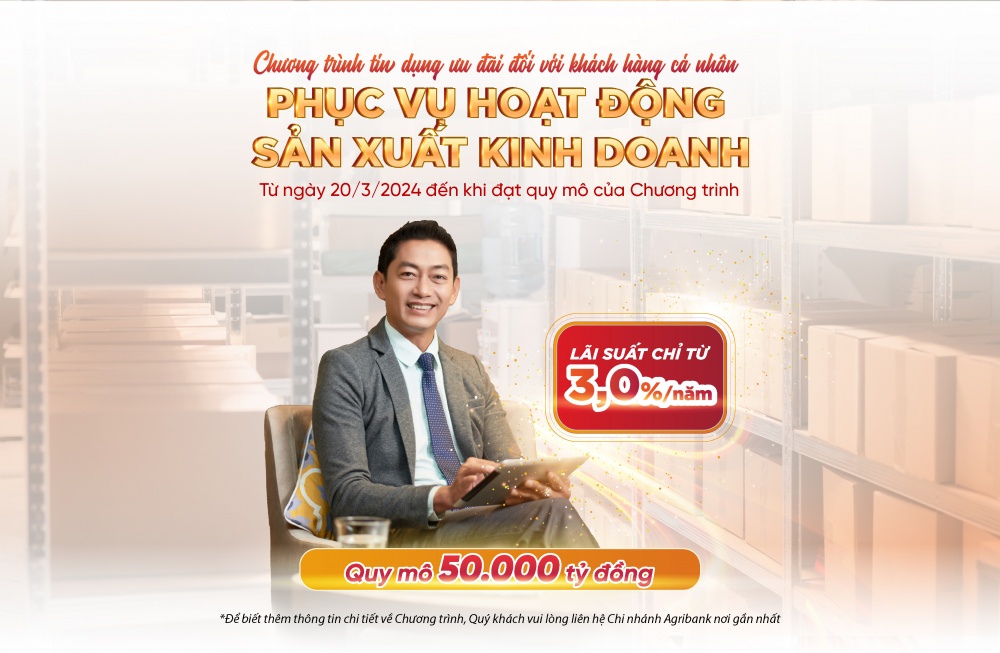 Agribank tiếp tục dành 60.000 tỷ đồng lãi suất ưu đãi cho vay sản xuất và tiêu dùng
