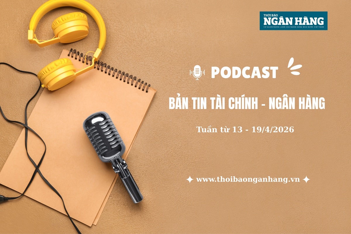 ban tin tai chinh ngan hang tuan tu 13 1942026