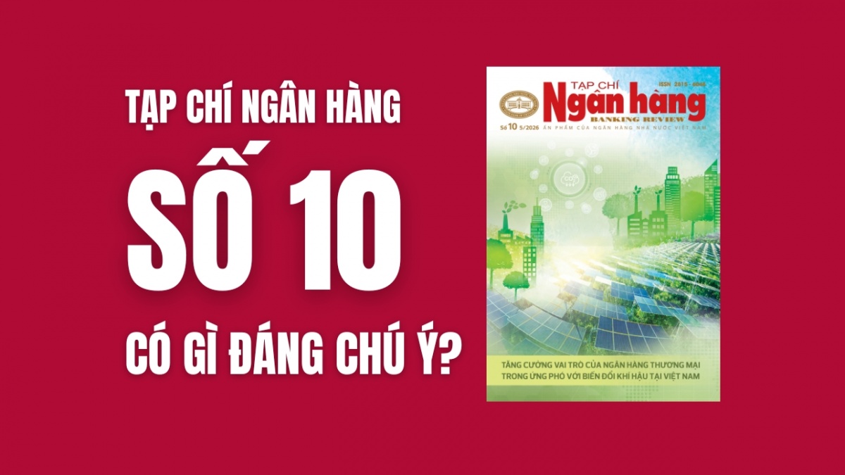 tap chi ngan hang so 10 thang 52026