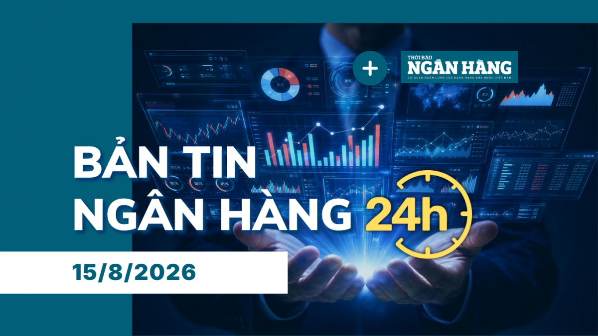 ban tin ngan hang 24h thong tin thi truong tai chinh tien te trong nuoc va quoc te cuoi tuan 158