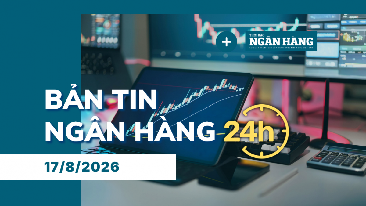 ban tin ngan hang 24h thong tin thi truong tai chinh tien te trong nuoc va quoc te ngay 178